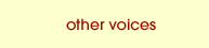 other voices